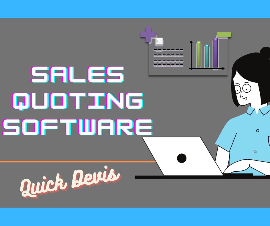 Sales Quoting Software